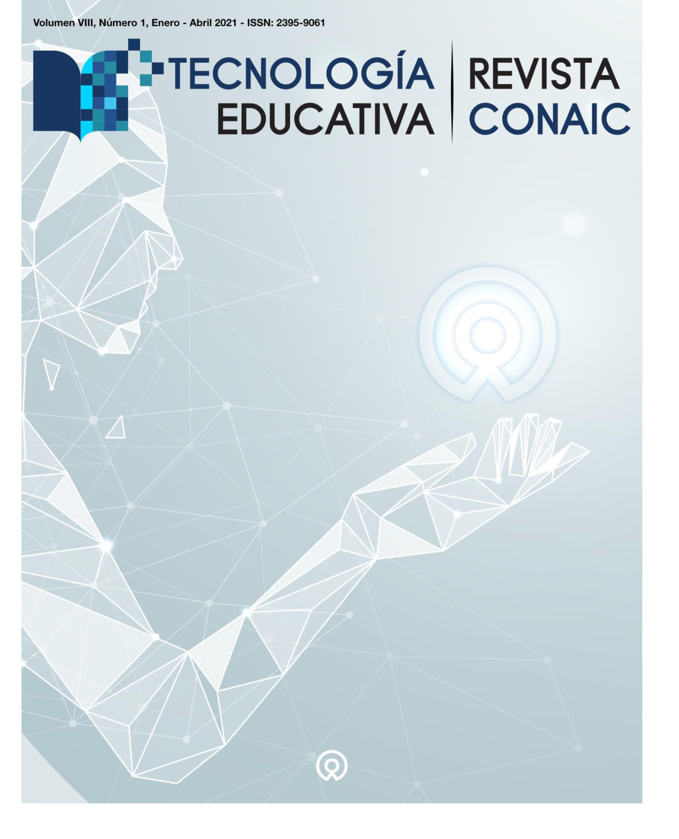 					Ver Vol. 8 Núm. 1 (2021): TECNOLOGÍA EDUCATIVA Vol. 8 Núm. 1, 2021
				