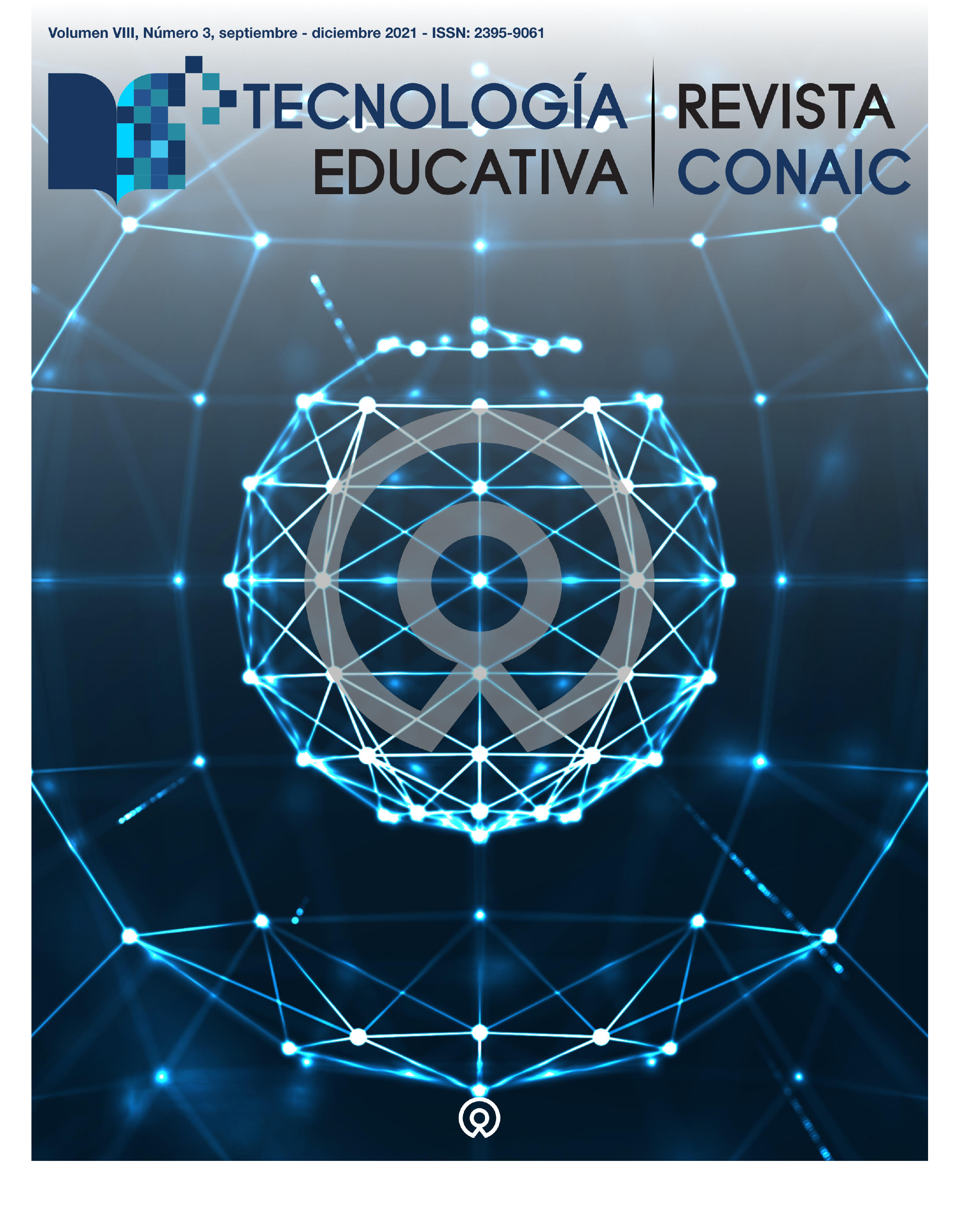 					Ver Vol. 8 Núm. 3 (2021): TECNOLOGÍA EDUCATIVA Vol. 8 Núm. 3, 2021
				